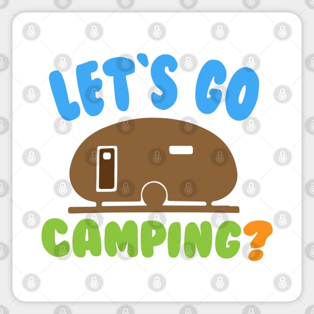 Let's Go Camping ? Sticker by Dojaja